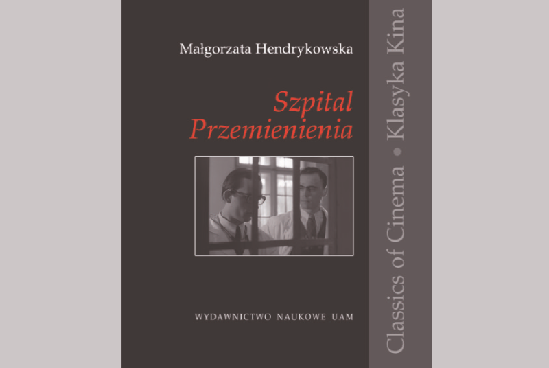 MAŁGORZATA HENDRYKOWSKA: SZPITAL PRZEMIENIENIA