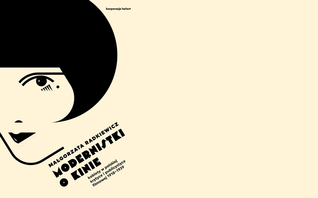 Promocja książki prof. Małgorzaty Radkiewicz "Modernistki o kinie. Kobiety w polskiej krytyce i publicystyce filmowej 1918-1939”