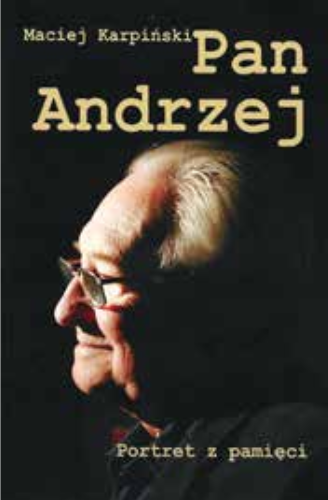 Spotkanie autorskie “Pan Andrzej. Portret z Pamięci” Maciej Karpiński - prowadząca Anita Skwara