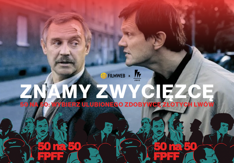 Plebiscyt "50 na 50": "Dzień świra" ulubionym zwycięzcą Złotych Lwów FPFF wg użytkowników Filmwebu