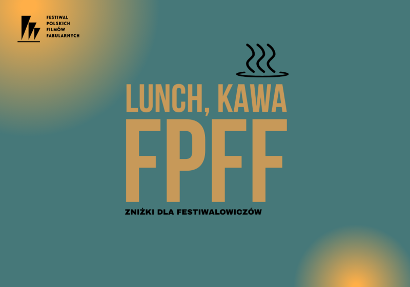 LUNCH x KAWA x FPFF | zniżki podczas 50. FPFF