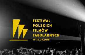 Nabór filmów na Festiwal Polskich Filmów Fabularnych