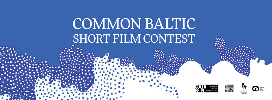 COMMON BALTIC SHORT FILM CONTEST