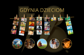 Gdynia for Children. Operation: Adaptation at the 48<sup>th</sup> PFF