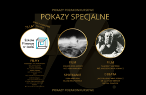 Special screenings at the 48<sup>th</sup> Polish Film Festival: 75<sup>th</sup> anniversary of Lodz Film School, Solaris Mon Amour and The Dancing Hawk