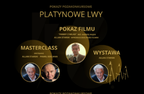 Platynowe Lwy: pokaz filmu Panny z Wilka, masterclass oraz wystawa Allana Starskiego