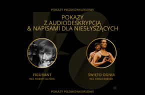 Pokazy z audiodeskrypcją oraz z napisami dla niesłyszących