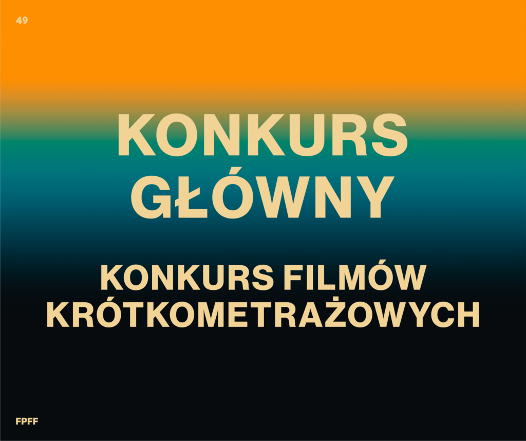 Filmy konkursowe 49. Festiwalu Polskich Filmów Fabularnych