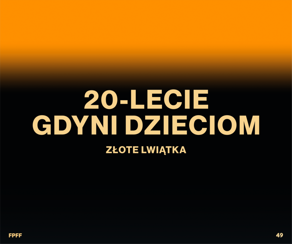 20 years of Gdynia for Children and Janusz Korczak Golden Lion Cubs at the 49<sup>th</sup> PFF   