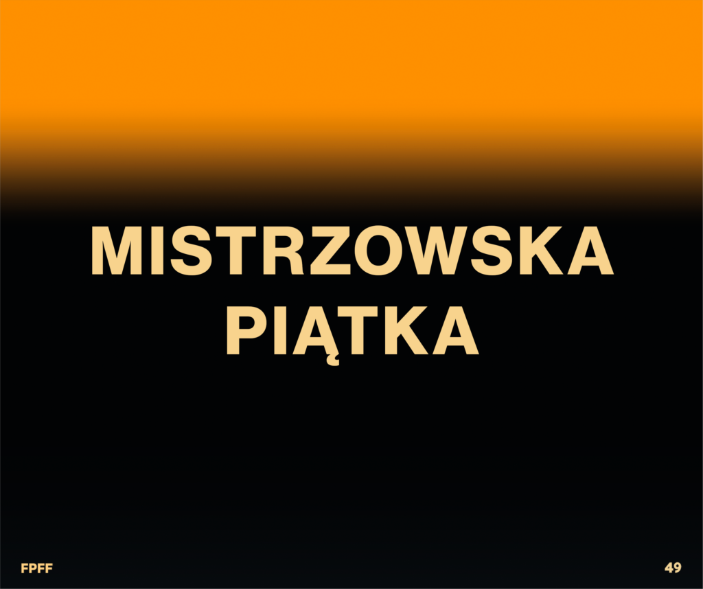 Mistrzowska Piątka na 49. FPFF