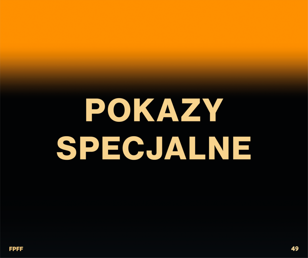 Pokazy specjalne na 49. FPFF