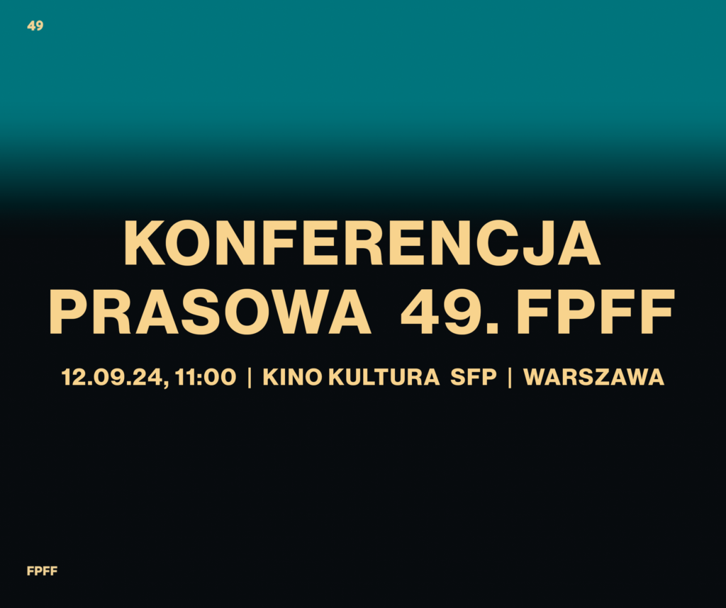 Konferencja prasowa 49. Festiwalu Polskich Filmów Fabularnych | Warszawa | Kino Kultura SFP | 12.09.2024