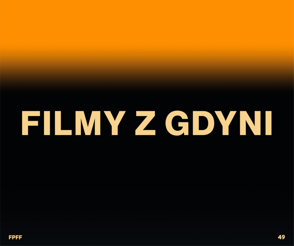 Films from Gdynia at the 49<sup>th</sup> PFF