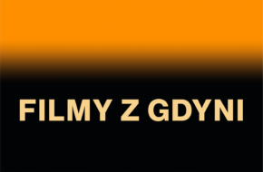 Films from Gdynia at the 49<sup>th</sup> PFF