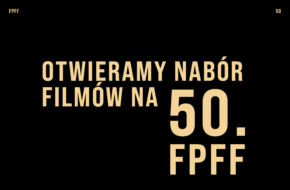 Ruszył nabór filmów na 50. FPFF