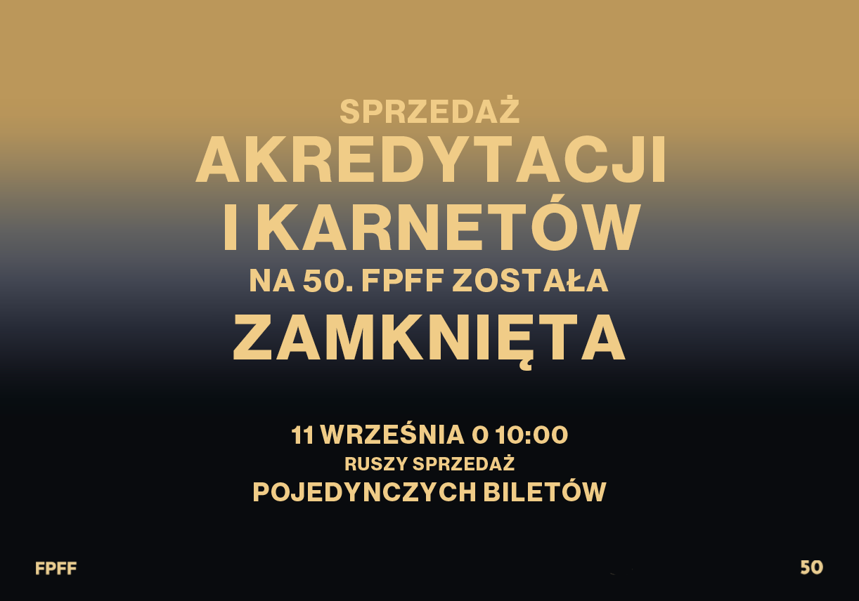 Sale of passes and accreditations for the 50<sup>th</sup>Polish Film Festival has ended