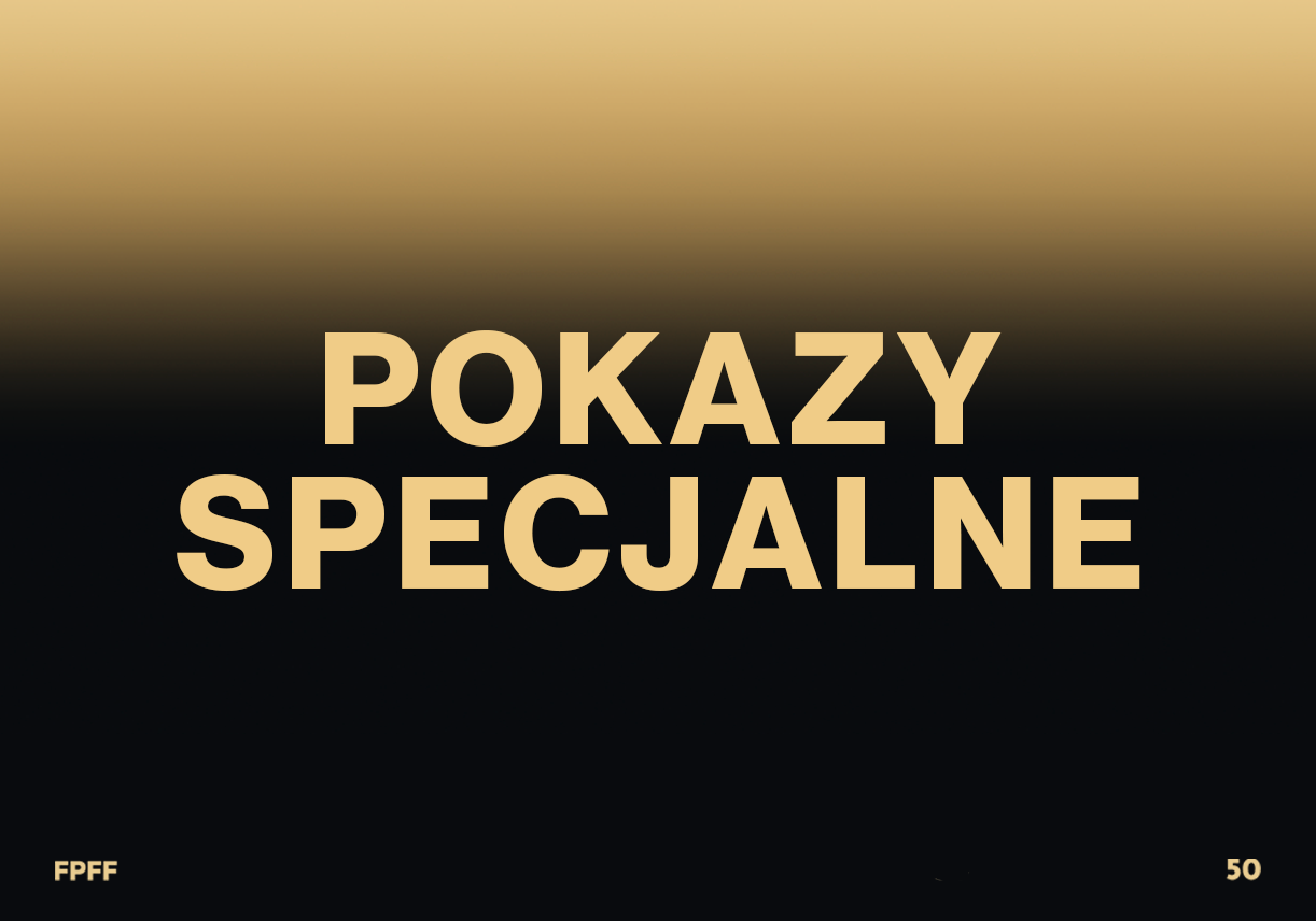 Pokazy specjalne na 50. FPFF