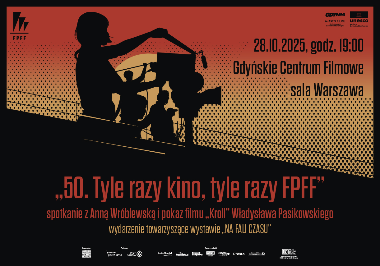  „50. Tyle razy kino, tyle razy FPFF” | spotkanie z Anną Wróblewską i pokaz filmu „Kroll” Władysława Pasikowskiego 