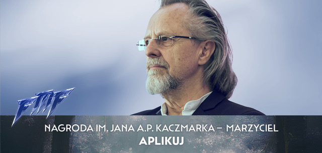Nabór do Nagrody im. Jana A.P. Kaczmarka – MARZYCIEL 2026