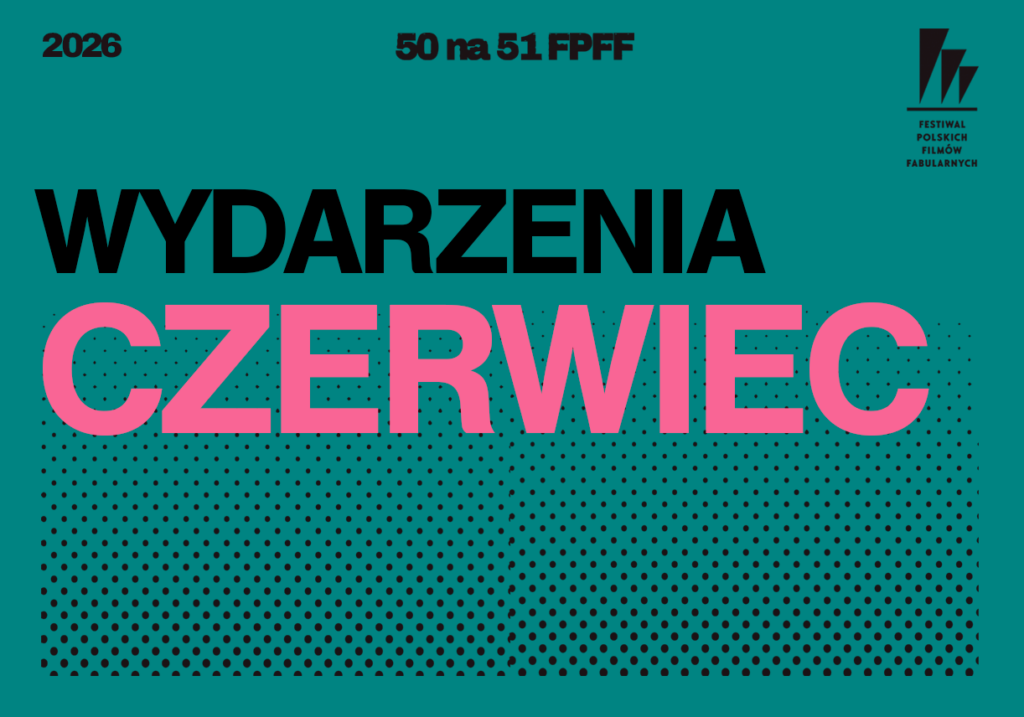 Czerwcowe odsłony projektu „50 na 51”
